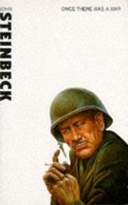 Cover of: Once There Was a War by John Steinbeck