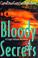 Cover of: Bloody secrets