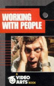 Cover of: Working with People (Video Arts Books) by Video Arts