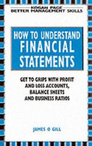 Cover of: How to Understand Financial Statements (Better Management Skills) by James O. Gill