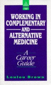 Cover of: Working in Complementary and Alternative Medicine