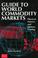 Cover of: Guide to World Commodity Markets