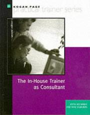 Cover of: The In-House Trainer As Consultant (Practical Trainer Series)
