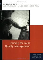 Cover of: Training for Total Quality Management (Practical Trainer Series) by Bill Evans, Peter Reynolds, David Jeffries