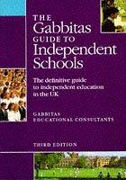 Cover of: The Gabbitas Guide to Independent Schools by Gabbitas Educational Consultants