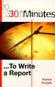 Cover of: 30 Minutes to Write a Report (30 Minutes Series)