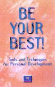 Cover of: Be Your Best!: Tools and Techniques for Personal Developement (How to Be Better)