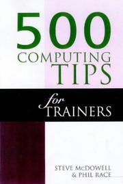 Cover of: 500 Computing Tips for Trainers (500 Tips Series)