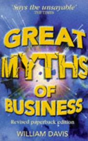 Cover of: Great Myths of Business by William Davis, William Davis