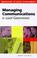 Cover of: Managing Communication in Local Government (Managing in Local Government)