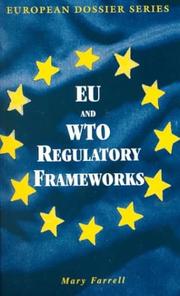 Cover of: Eu and Wto Regulatory Frameworks: Complimentarity or Competition (European Dossier)