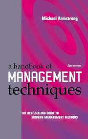 Cover of: A Handbook of Management Techniques: The Best Selling Guide to Modern Management Method