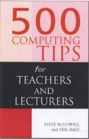 Cover of: 500 COMPUTING TIPS FOR TEACHERS/LECTURERS 2E (500 Tips Series)