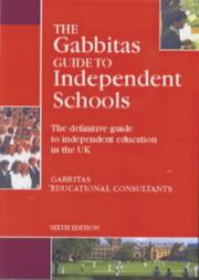 Cover of: The Gabbitas Guide to Independent Schools (Gabbitas)