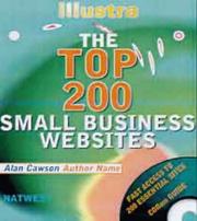 Cover of: The Top 200 Websites for Small Businesses (Illustra Guides)