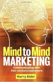 Cover of: Mind to Mind Marketing by Harry Alder