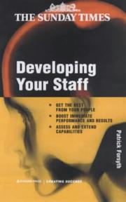 Cover of: Developing Your Staff (Creating Success) by Patrick Forsyth