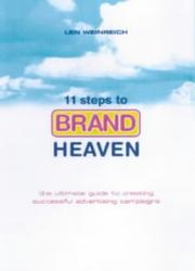 11 Steps to Brand Heaven by Len Weinreich