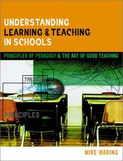 Cover of: UNDERSTANDING LEARNING & TEACHING IN SCHOOLS (Kogan Page Teaching Series) by Waring