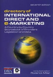 Cover of: Directory of International Direct and E-Marketing: A Country-By-Country Sourcebook of Providers, Legislation and Data (Directory of International Direct & E-Marketing)