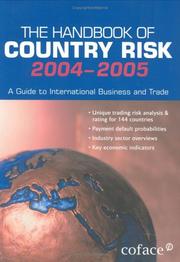 Cover of: The Handbook Of Country Risk 2004-2005: A Guide To International Business And Trade