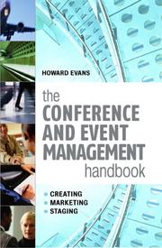 Cover of: The Conference and Event Management Handbook: Understanding the Creativity, Methodology and Money