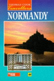 Cover of: Normandy (Thomas Cook Travellers) by Kathy Arnold, Paul Wade