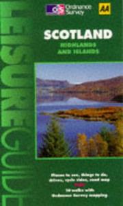 Cover of: Scotland: Highlands and Islands (Ordnance Survey/AA Leisure Guides)