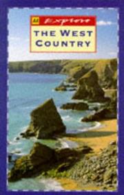 Cover of: Explore Britain's West Country (AA Explore Britain Regional Guides)