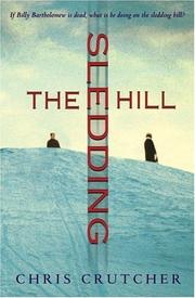 Cover of: The sledding hill by Chris Crutcher
