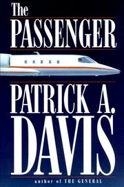 Cover of: The passenger by Patrick A. Davis