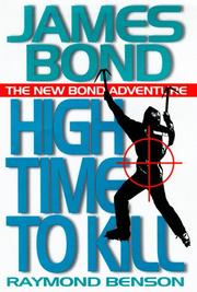 Cover of: High time to kill by Raymond Benson