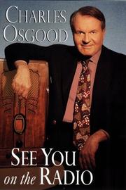 Cover of: See you on the radio by Charles Osgood