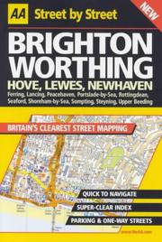 Cover of: AA Street by Street: Brighton, Worthing, Hove, Lewes, Newhaven (AA Street by Street)