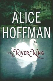 Cover of: The river king by Alice Hoffman
