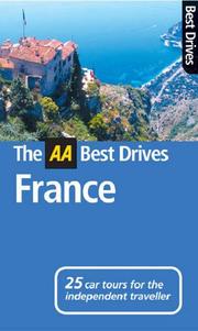 Cover of: The AA Best Drives France (AA Best Drives) by 