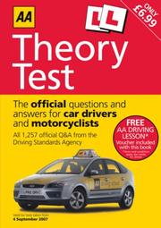 Cover of: AA Theory Test: The Official Questions and Answers for Car Drivers and Motorcyclists (Aa Driving Test)