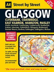 Cover of: AA Street by Street Glasgow: Clydebank, Coatbridge, East Kilbride, Hamilton, Paisley (AA Street by Street)