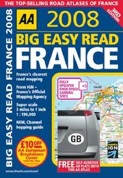 Cover of: AA 2008 Big Easy Read France (AA Atlases) | AA Publishing