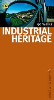 Cover of: Industrial Heritage Walks in Britain (50 Walks)