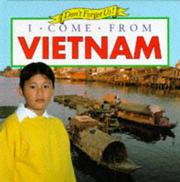 Cover of: I Come from Vietnam (Don't Forget Us) by Jo Matthews