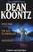 Cover of: Koontz: Three Complete Novels
