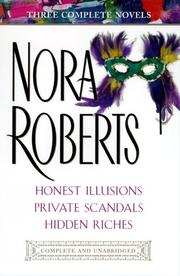 Three Complete Novels (Hidden Riches / Honest Illusions / Private Scandals)