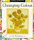 Cover of: Looking at Pictures - Changing Colour (Looking at Pictures)