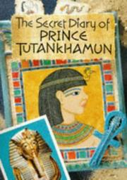 Cover of: The Secret Diary of Prince Tutankhamun