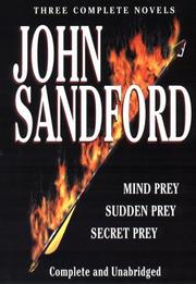 Cover of: Sandford: Three Complete Novels: Mind Prey, Sudden Prey, Secret Prey