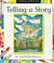 Cover of: Telling a Story (Looking at Pictures)