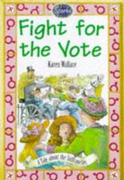 Cover of: Fight for the Vote (Sparks)