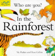 Cover of: In the Rainforest (Early Worms Who Are You?) by Victoria Parker, Vic Parker