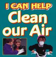 Cover of: I Can Help Clean Our Air (I Can Help)